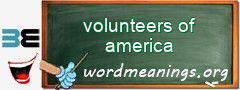 WordMeaning blackboard for volunteers of america